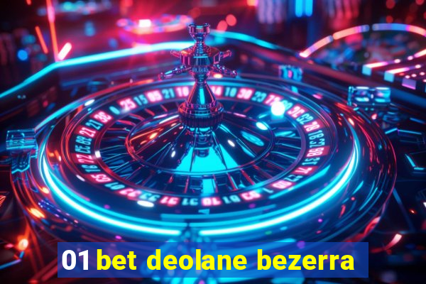 01 bet deolane bezerra